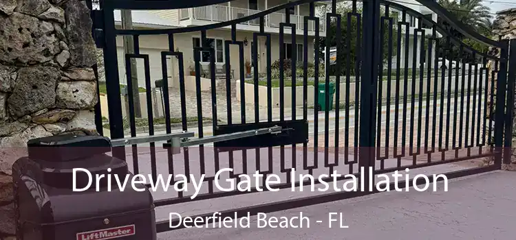  Driveway Gate Installation Deerfield Beach - FL