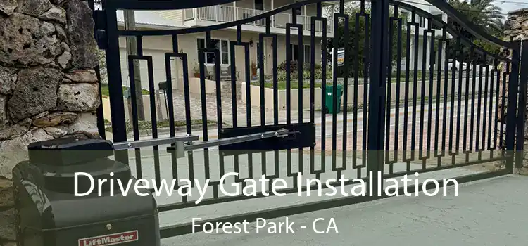  Driveway Gate Installation Forest Park - CA