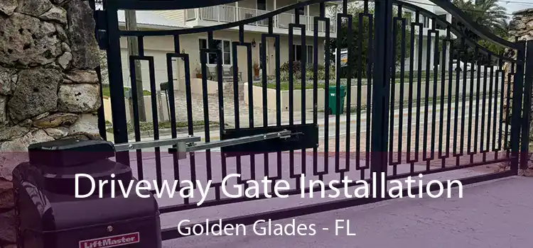 Driveway Gate Installation Golden Glades - FL