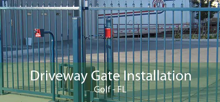 Driveway Gate Installation Golf - FL