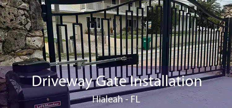  Driveway Gate Installation Hialeah - FL