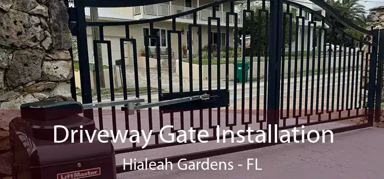  Driveway Gate Installation Hialeah Gardens - FL