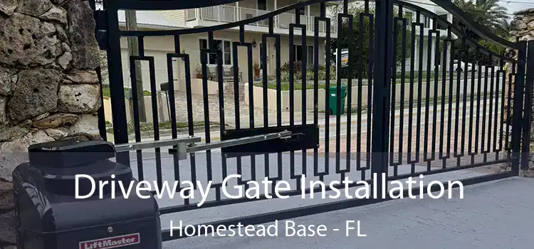  Driveway Gate Installation Homestead Base - FL