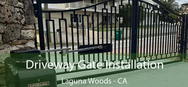 Driveway Gate Installation Laguna Woods - CA