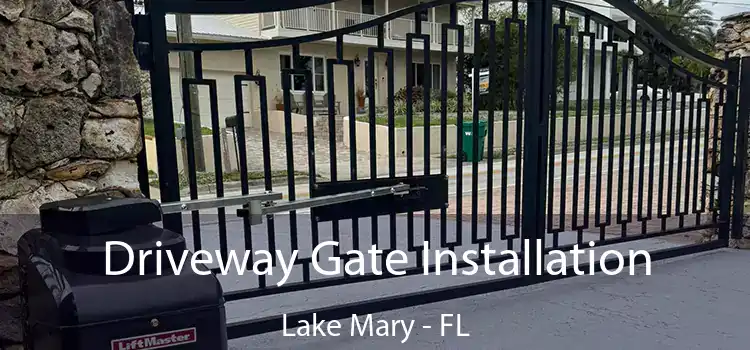  Driveway Gate Installation Lake Mary - FL