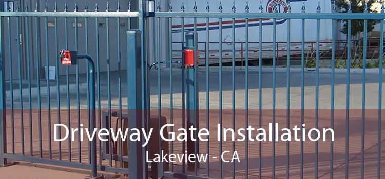 Driveway Gate Installation Lakeview - CA