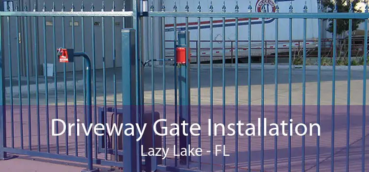 Driveway Gate Installation Lazy Lake - FL