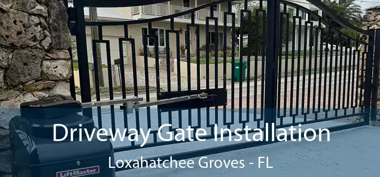  Driveway Gate Installation Loxahatchee Groves - FL