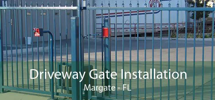 Driveway Gate Installation Margate - FL
