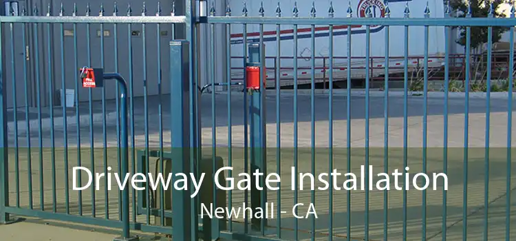 Driveway Gate Installation Newhall - CA