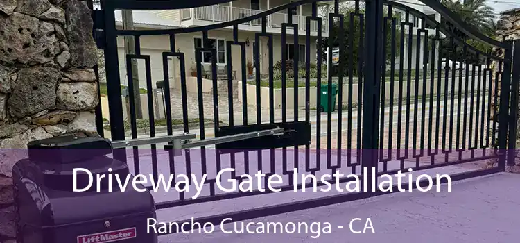  Driveway Gate Installation Rancho Cucamonga - CA