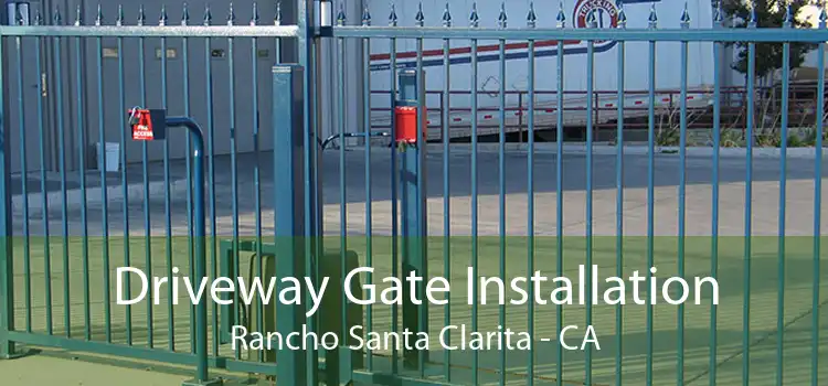 Driveway Gate Installation Rancho Santa Clarita - CA