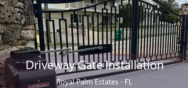 Driveway Gate Installation Royal Palm Estates - FL