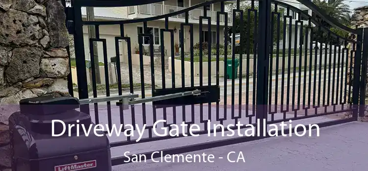  Driveway Gate Installation San Clemente - CA