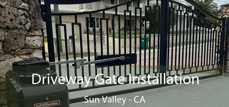 Driveway Gate Installation Sun Valley - CA