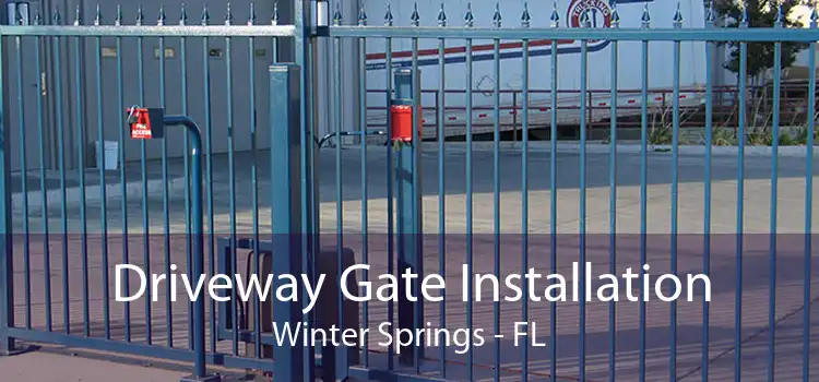 Driveway Gate Installation Winter Springs - FL