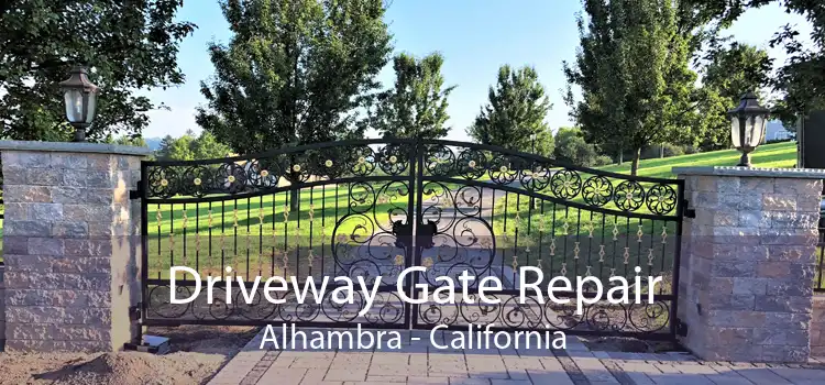 Driveway Gate Repair Alhambra - California