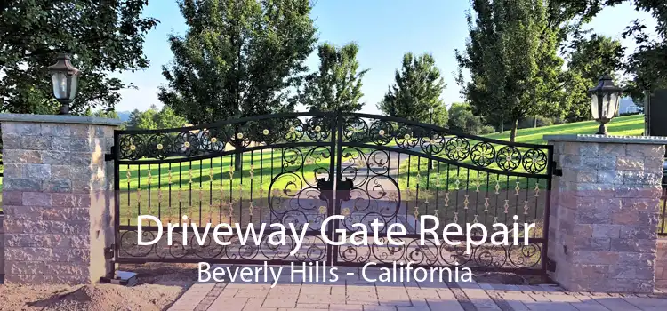 Driveway Gate Repair Beverly Hills - California