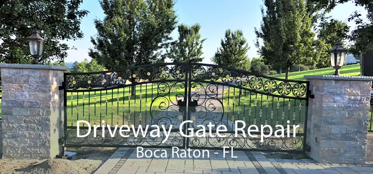 Driveway Gate Repair Boca Raton - FL