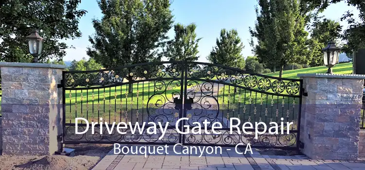 Driveway Gate Repair Bouquet Canyon - CA