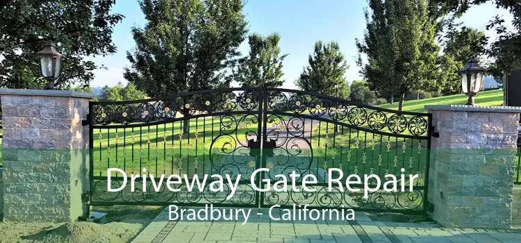 Driveway Gate Repair Bradbury - California