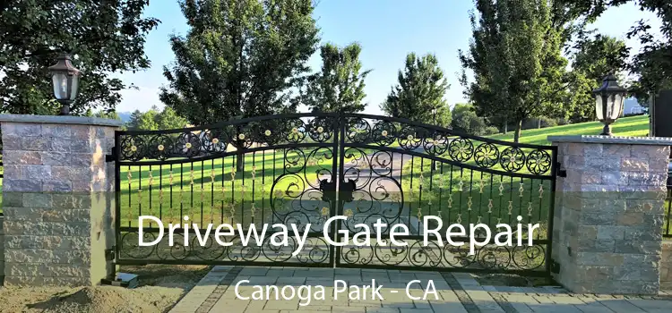 Driveway Gate Repair Canoga Park - CA