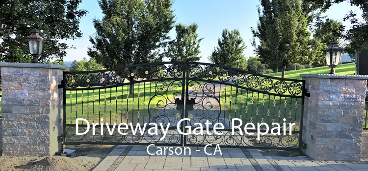 Driveway Gate Repair Carson - CA
