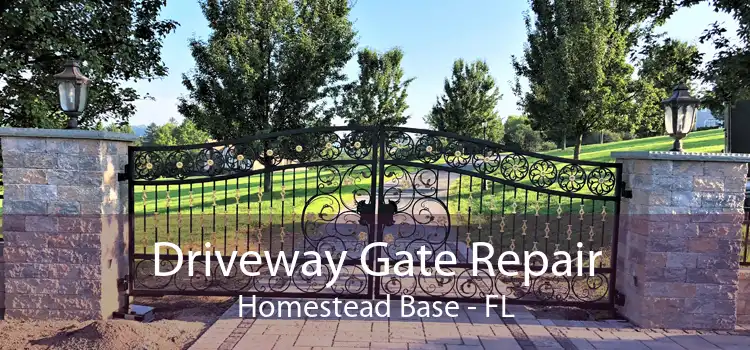 Driveway Gate Repair Homestead Base - FL