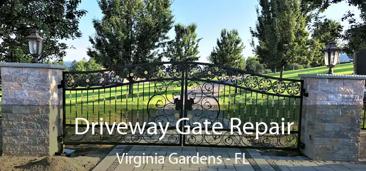 Driveway Gate Repair Virginia Gardens - FL