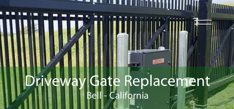 Driveway Gate Replacement Bell - California