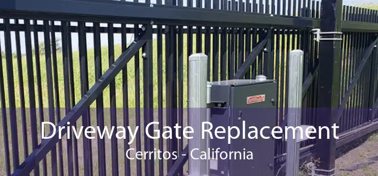 Driveway Gate Replacement Cerritos - California