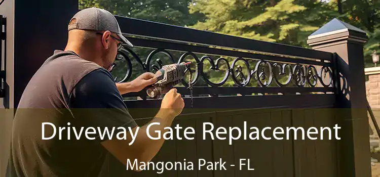  Driveway Gate Replacement Mangonia Park - FL