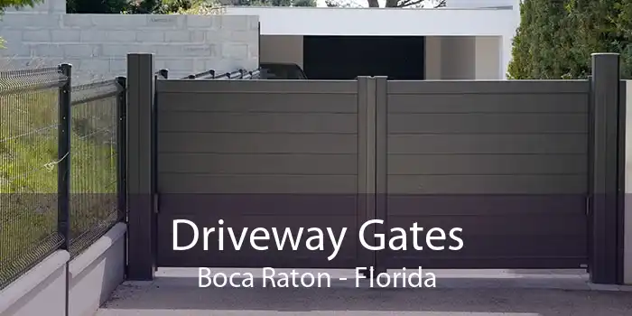 Driveway Gates Boca Raton - Florida