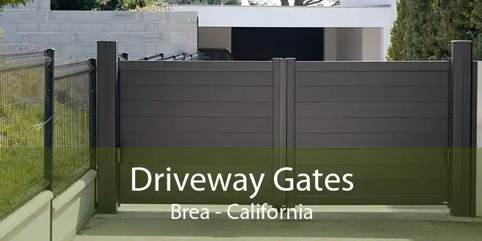 Driveway Gates Brea - California