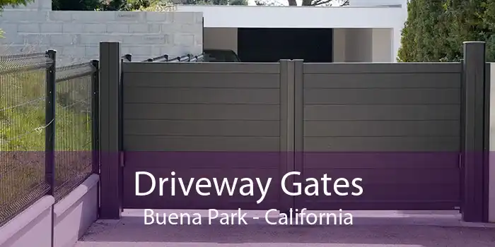 Driveway Gates Buena Park - California
