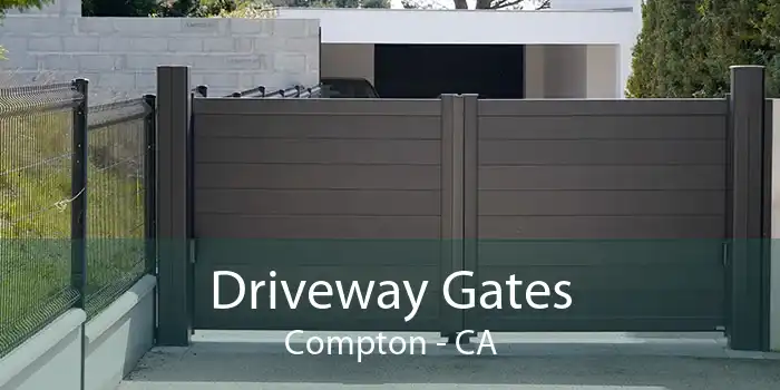 Driveway Gates Compton - CA