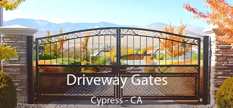 Driveway Gates Cypress - CA