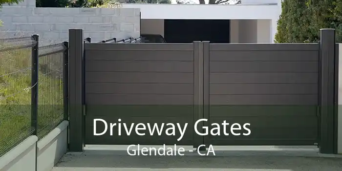 Driveway Gates Glendale - CA