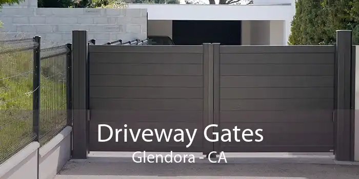 Driveway Gates Glendora - CA