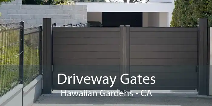 Driveway Gates Hawaiian Gardens - CA