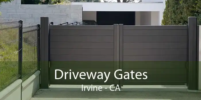 Driveway Gates Irvine - CA