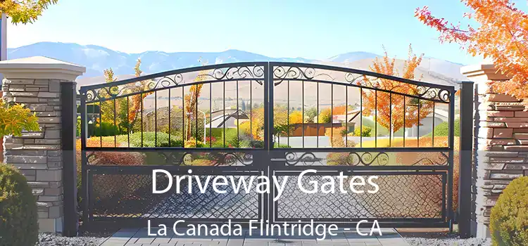  Driveway Gates La Canada Flintridge - CA