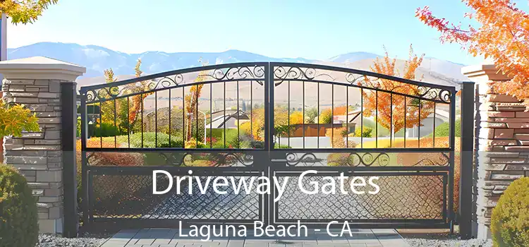  Driveway Gates Laguna Beach - CA