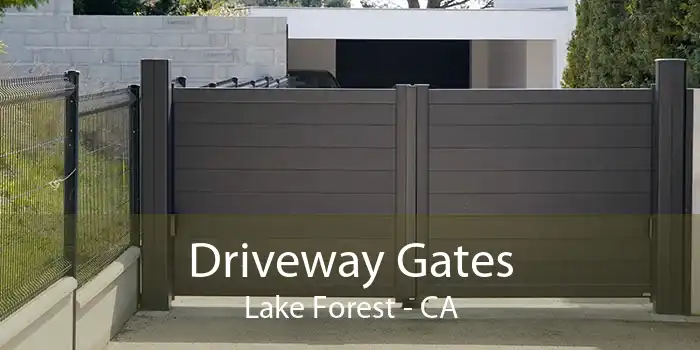 Driveway Gates Lake Forest - CA