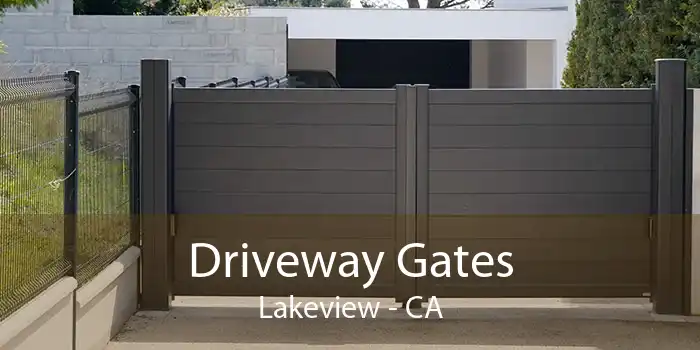 Driveway Gates Lakeview - CA