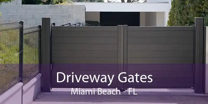 Driveway Gates Miami Beach - FL