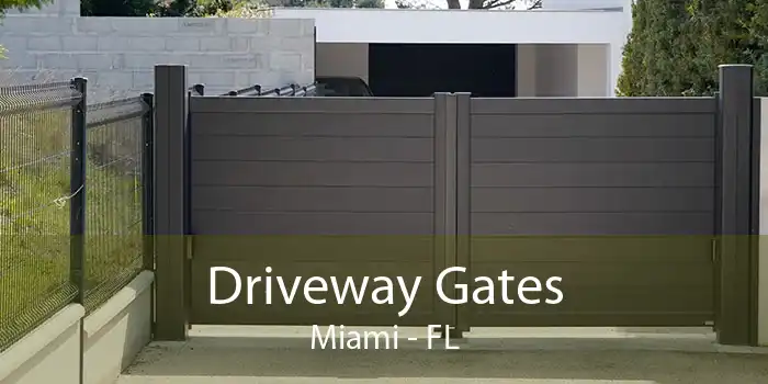 Driveway Gates Miami - FL