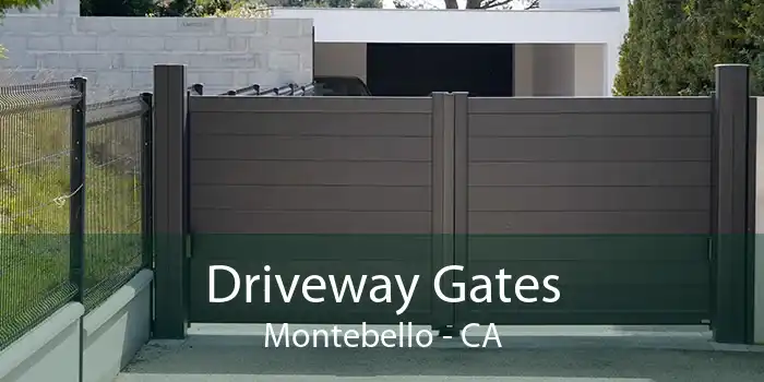 Driveway Gates Montebello - CA