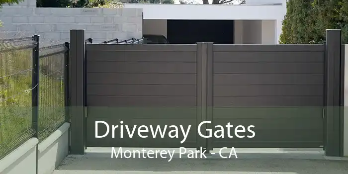 Driveway Gates Monterey Park - CA