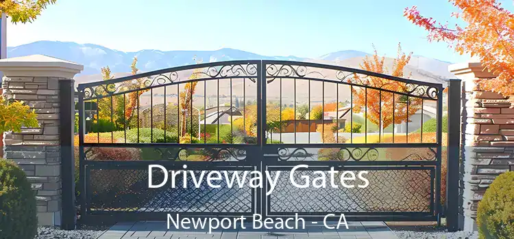  Driveway Gates Newport Beach - CA